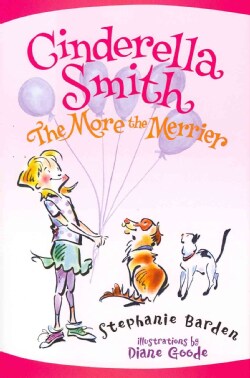 Cinderella Smith The More the Merrier (Hardcover)