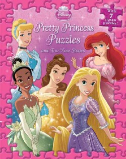 Disney Princess: Pretty Princess Puzzles and True Love Stories (Hardcover)