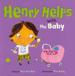 Henry Helps with the Baby (Board book)