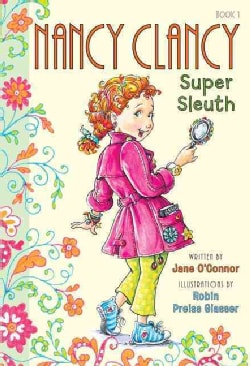 Nancy Clancy, Super Sleuth (Hardcover)