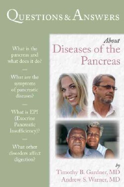 Questions &amp; Answers About Diseases of the Pancreas (Paperback)