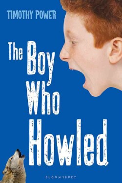 The Boy Who Howled (Paperback)