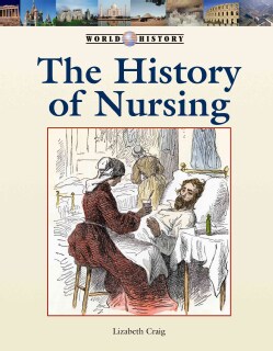 The History of Nursing (Hardcover)