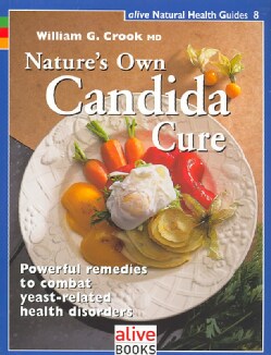 Natures Own Candida Cure (Paperback)