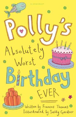 Polly's Absolutely Worst Birthday Ever (Paperback)