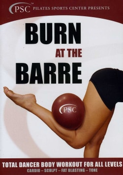 Burn At the Barre: Total Dancer Body Workout for All Levels (DVD)