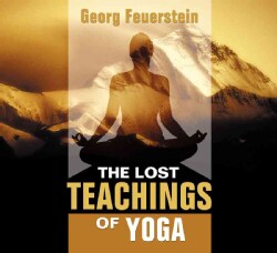 The Lost Teachings of Yoga (CD-Audio)