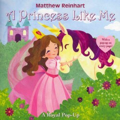 A Princess Like Me: A Royal Pop-Up (Paperback)