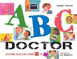 ABC Doctor: Staying Healthy from a to Z (Paperback)