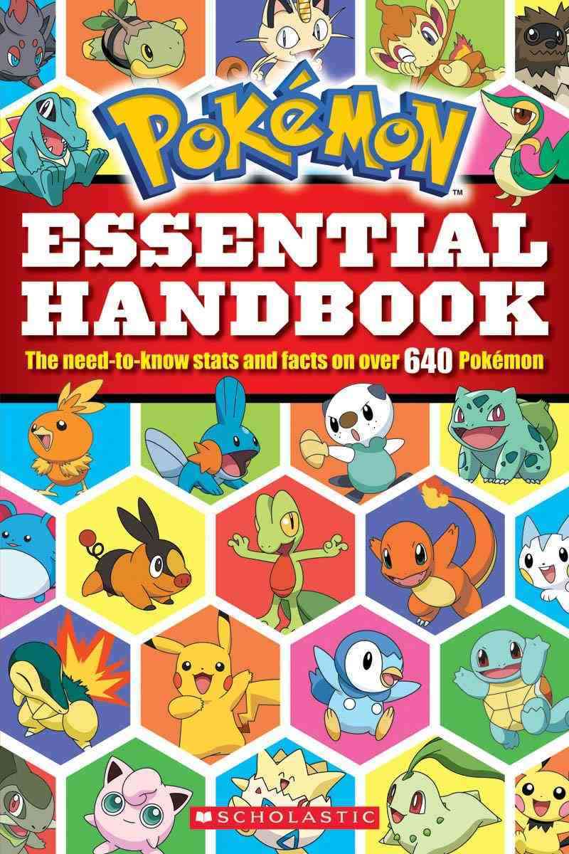 Pokemon Essential Handbook: The Need-to-Know Stats and Facts on Over ...