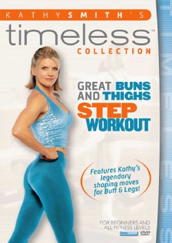 Kathy Smith Timeless: Great Buns &amp; Thighs Step Aerobics Workout (DVD)
