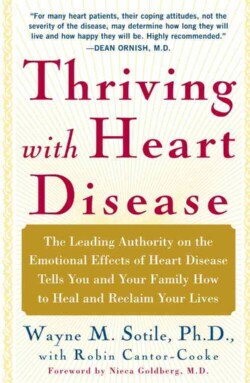 Thriving With Heart Disease: The Leading Authority on the Emotional Effects of Heart Disease Tells You and Your F... (Paperback)