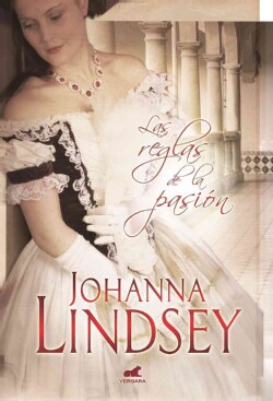 Las reglas de la pasion / When Passion Rules (Paperback)