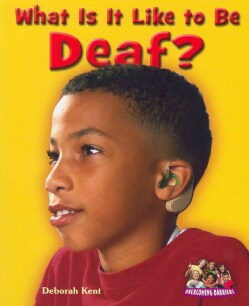 What Is It Like to Be Deaf? (Paperback)