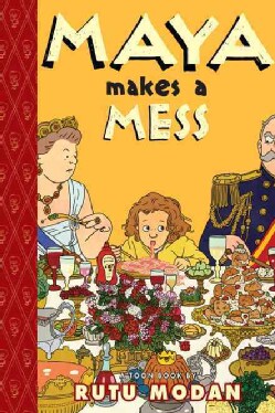 Maya Makes a Mess (Hardcover)