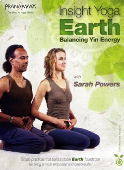 Pranamaya Insight Yoga Earth: Balancing Yin Energy with Sarah Powers (DVD)