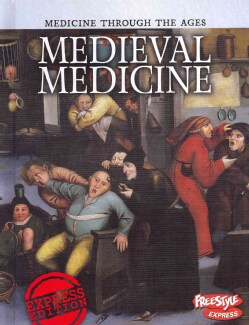 Medieval Medicine: Express Edition (Hardcover)