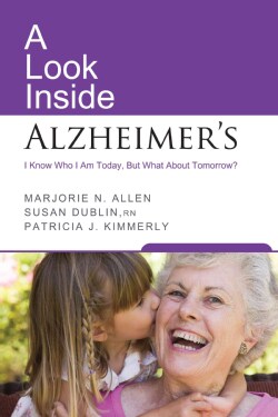 A Look Inside Alzheimer's (Paperback)