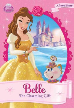 Belle: The Charming Gift (Paperback)