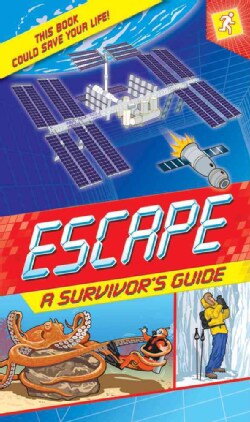 Escape: A Survivor's Guide (Paperback)