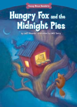 Hungry Fox and the Midnight Pies (Paperback)