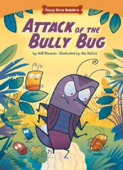 Attack of the Bully Bug (Paperback)