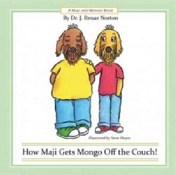 How Maji Gets Mongo Off the Couch! (Hardcover)