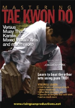 Mastering Tae Kwon Do: Versus Muay Thai, Karate, Mixed Martial Arts (DVD)