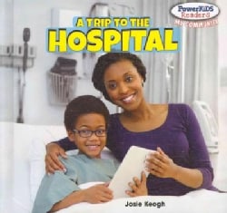 A Trip to the Hospital (Hardcover)