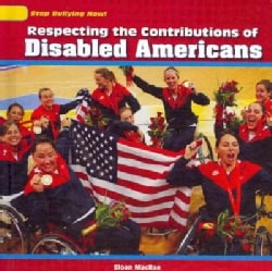 Respecting the Contributions of Disabled Americans (Hardcover)