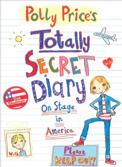 Totally Secret Diary: On Stage in America (Paperback)