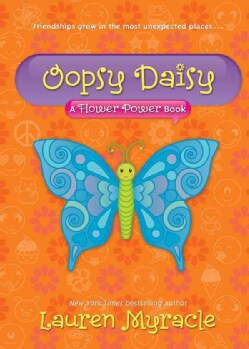 Oopsy Daisy: A Flower Power Book (Paperback)
