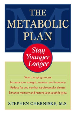 The Metabolic Plan: Stay Younger Longer (Paperback)