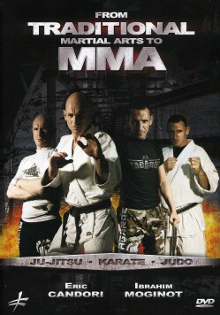 From Traditional Martial Arts to MMA: Jujitsu, Karate, Judo (DVD)