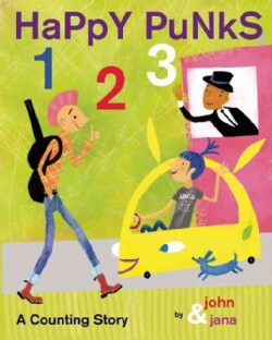 Happy Punks 1 2 3: A Counting Story (Hardcover)