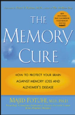 The Memory Cure: How to Protect Your Brain Against Memory Loss and Alzheimer's Disease (Paperback)