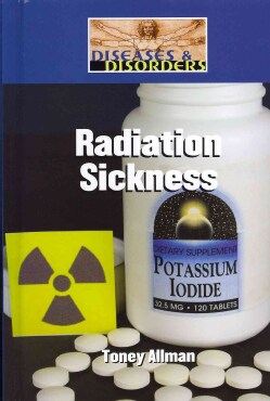 Radiation Sickness (Hardcover)