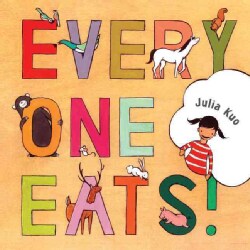 Everyone Eats (Board book)