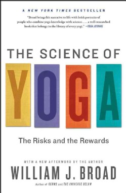 The Science of Yoga: The Risks and the Rewards (Paperback)