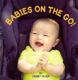 Babies on the Go! (Board book)