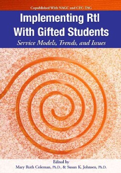 Implementing Rti With Gifted Students: Service Models, Trends, and Issues (Paperback)
