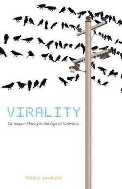 Virality: Contagion Theory in the Age of Networks (Paperback)