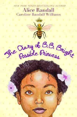 The Diary of B. B. Bright, Possible Princess (Hardcover)