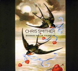 Chris Smither - Hundred Dollar Valentine