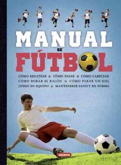Manual de futbol / Soccer Manual (Hardcover)