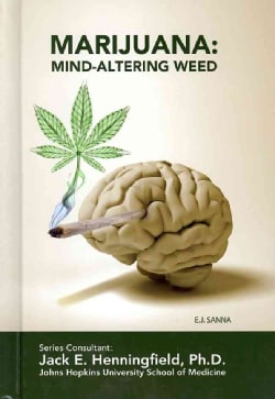Marijuana: Mind-Altering Weed (Hardcover)