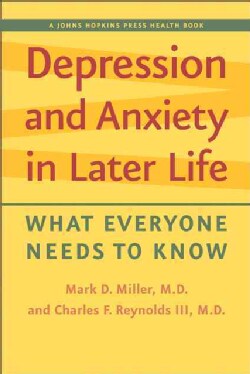 Depression and Anxiety in Later Life: What Everyone Needs to Know (Paperback)