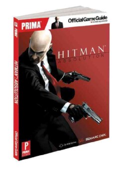 Hitman: Absolution: Prima Official Game Guide (Paperback)