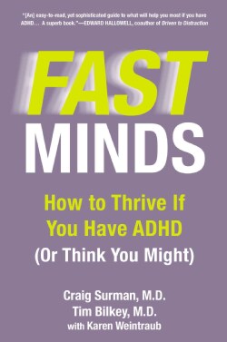 Fast Minds: How to Thrive If You Have ADHD (Or Think You Might) (Hardcover)