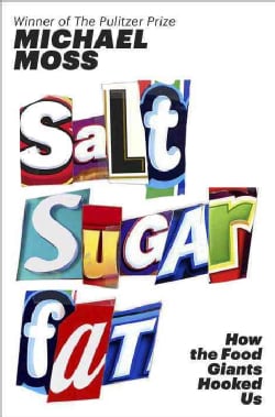 Salt Sugar Fat: How the Food Giants Hooked Us: Includes a PDF of Source Notes (CD-Audio)